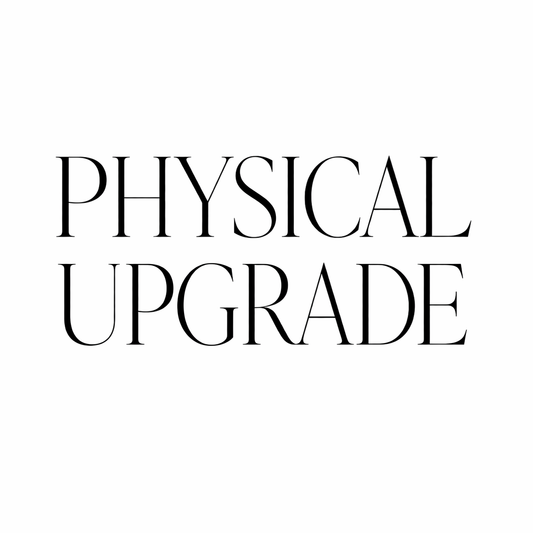The Physical Upgrade