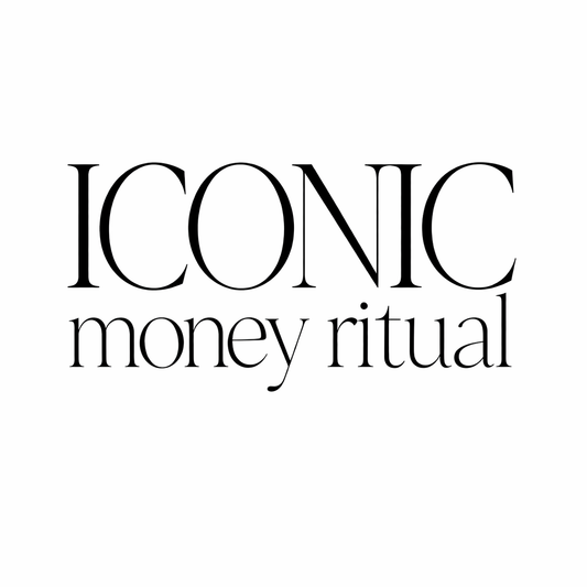 The ICONIC money ritual